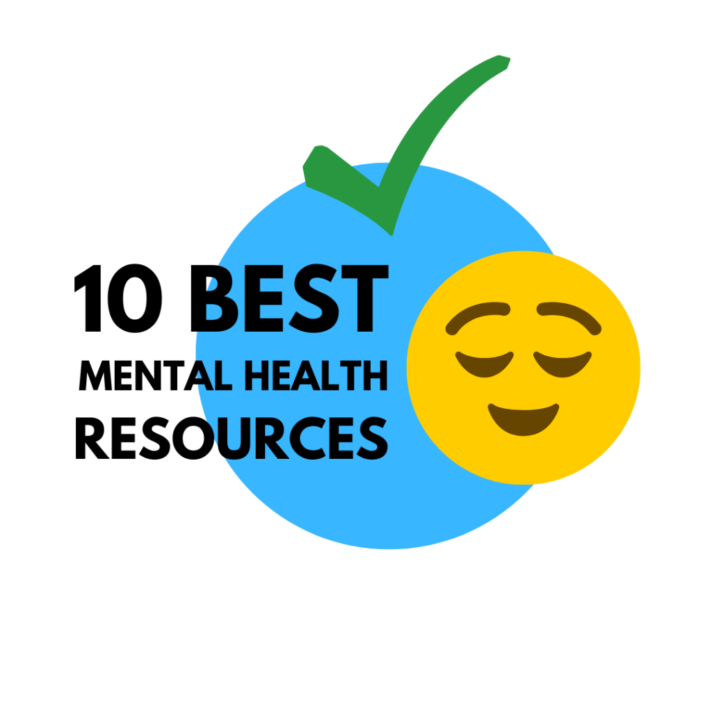 10 Mental Health Resources to Prevent Emotional Free-fall and Preserve Your Sanity